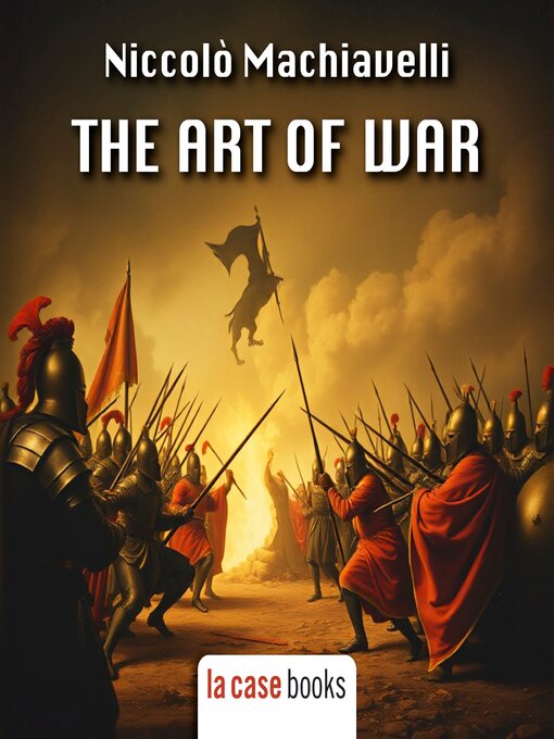 Title details for The Art of War by Niccolò Machiavelli - Wait list
